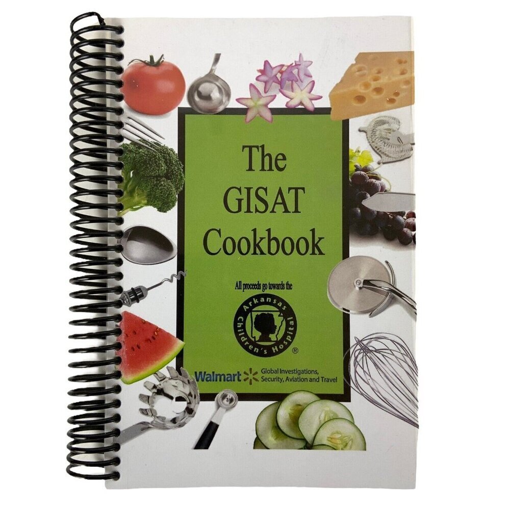 Walmart GISAT Cookbook Arkansas Childrens Hospital Spiral Bound Recipes & Tips